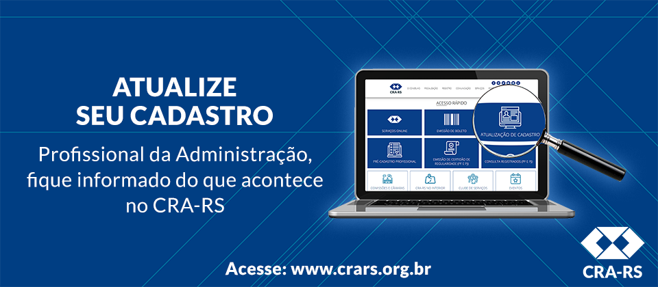 Atualize seu cadastro e mantenha-se informado sobre as atividades do CRA-RS!